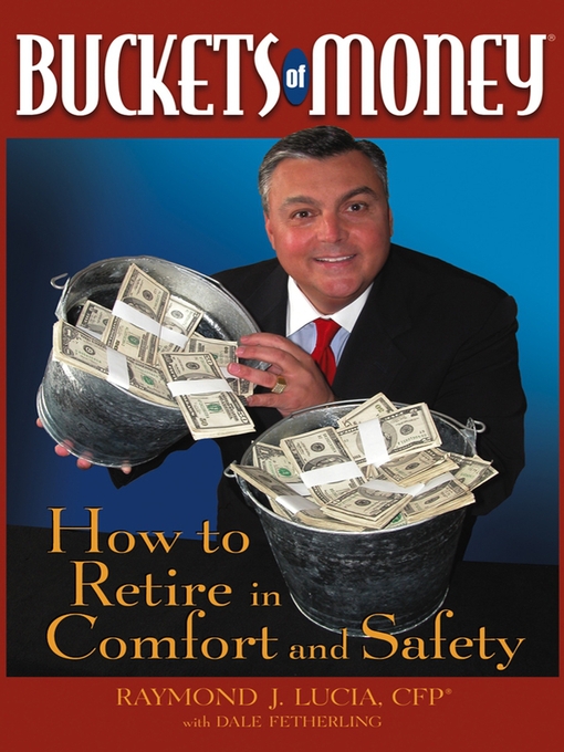 Title details for Buckets of Money by Raymond J. Lucia - Available